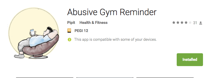 Abusive Gym Reminder Android App